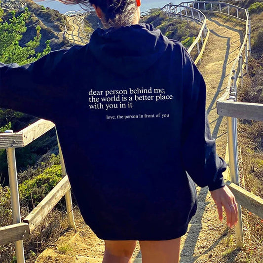 "Dear Person Behind Me" Hoodie